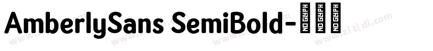 AmberlySans SemiBold字体转换 AmberlySans SemiBold字体转换